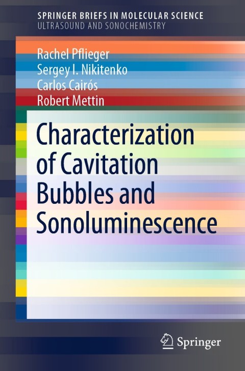 Cover image for book Characterization of Cavitation Bubbles and Sonoluminescence