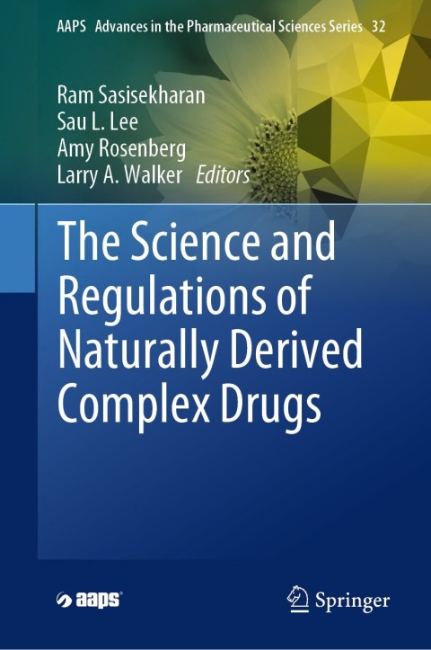 Cover image for book The Science and Regulations of Naturally Derived Complex Drugs