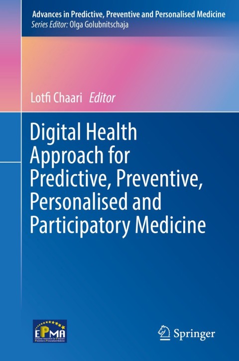 Cover image for book Digital Health Approach for Predictive, Preventive, Personalised and Participatory Medicine