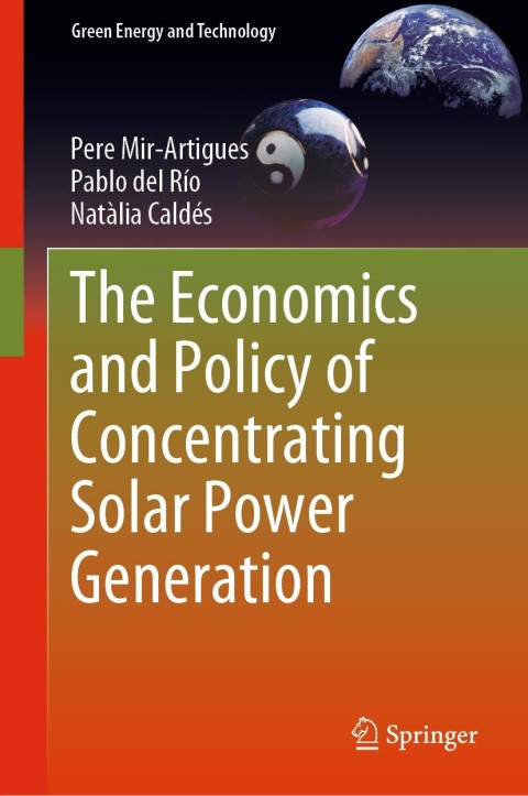 Cover image for book The Economics and Policy of Concentrating Solar Power Generation