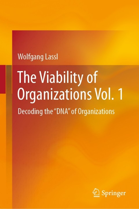 Cover image for book The Viability of Organizations Vol. 1