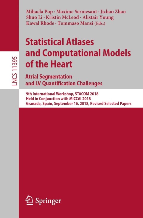 Cover image for book Statistical Atlases and Computational Models of the Heart. Atrial Segmentation and LV Quantification Challenges