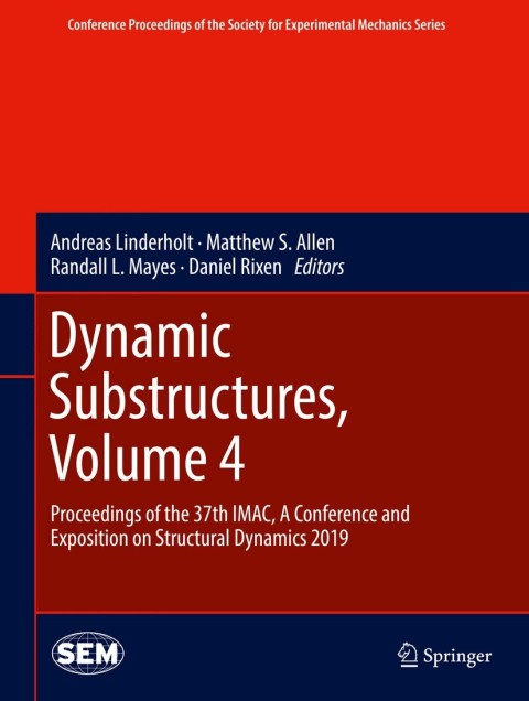 Cover image for book Dynamic Substructures, Volume 4