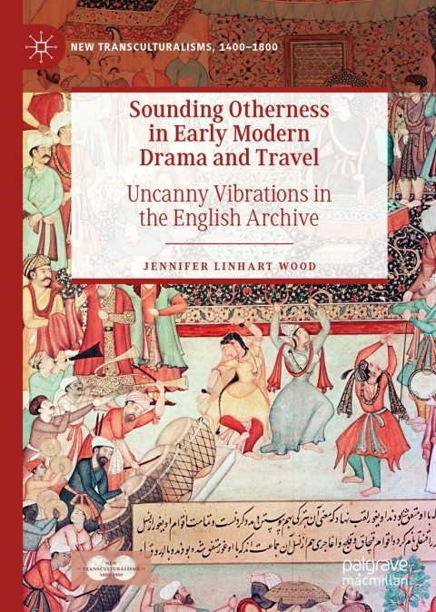 Cover image for book Sounding Otherness in Early Modern Drama and Travel