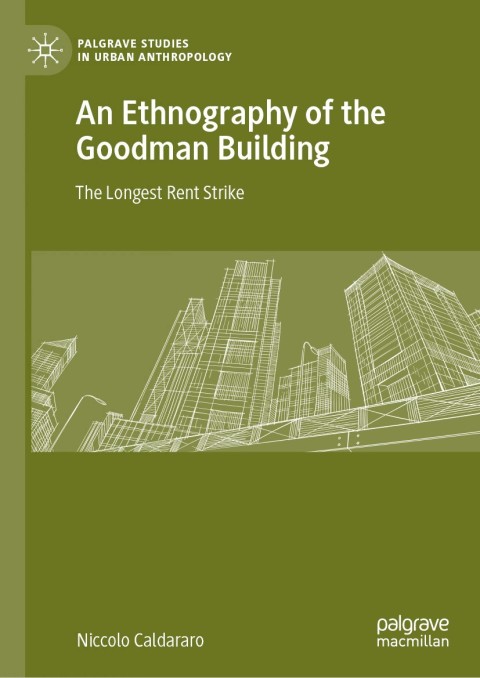 Cover image for book An Ethnography of the Goodman Building