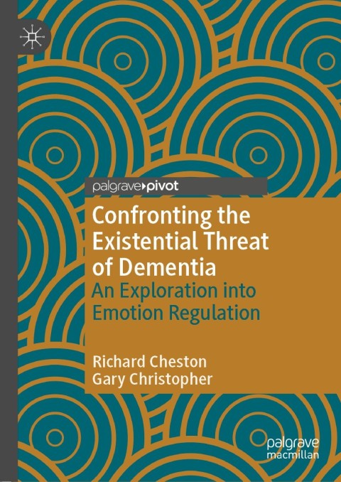 Cover image for book Confronting the Existential Threat of Dementia