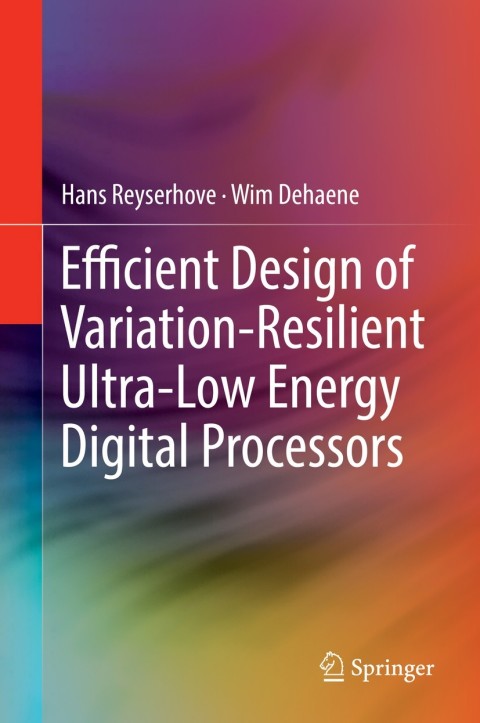 Cover image for book Efficient Design of Variation-Resilient Ultra-Low Energy Digital Processors