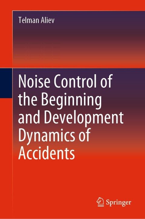 Cover image for book Noise Control of the Beginning and Development Dynamics of Accidents