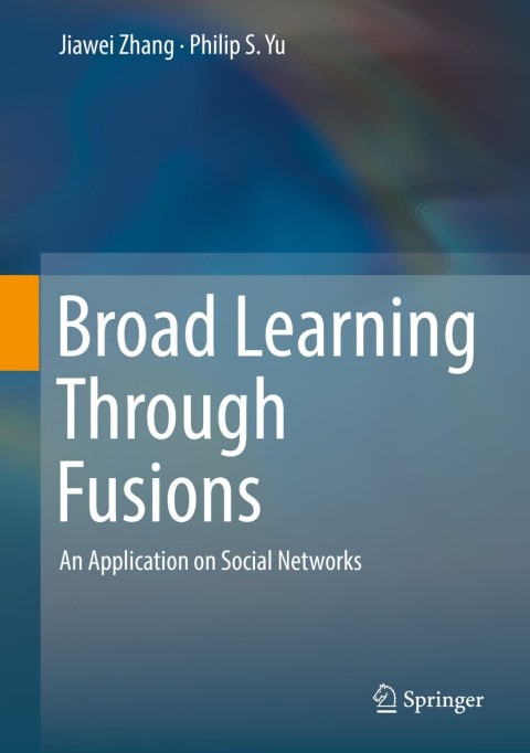 Cover image for book Broad Learning Through Fusions