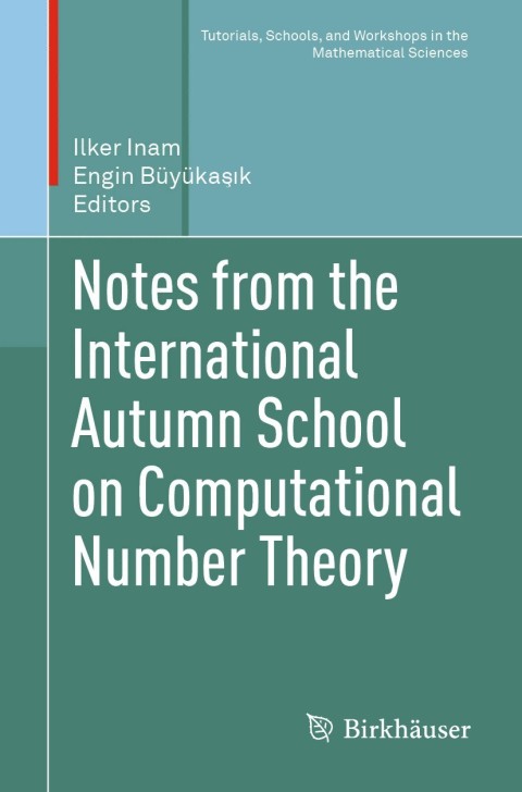 Cover image for book Notes from the International Autumn School on Computational Number Theory