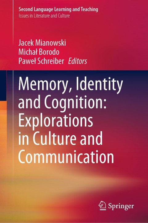 Cover image for book Memory, Identity and Cognition: Explorations in Culture and Communication