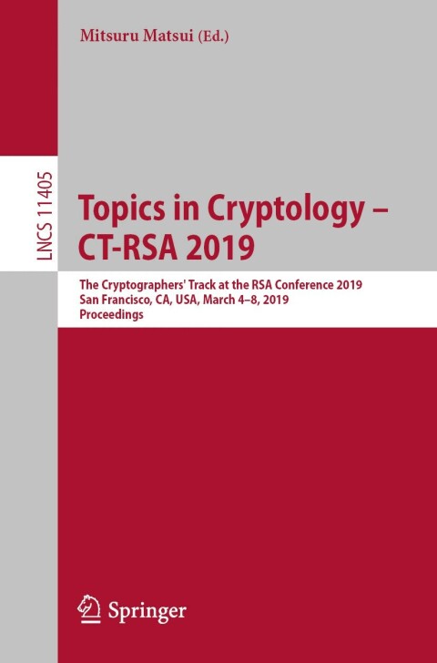 Cover image for book Topics in Cryptology – CT-RSA 2019