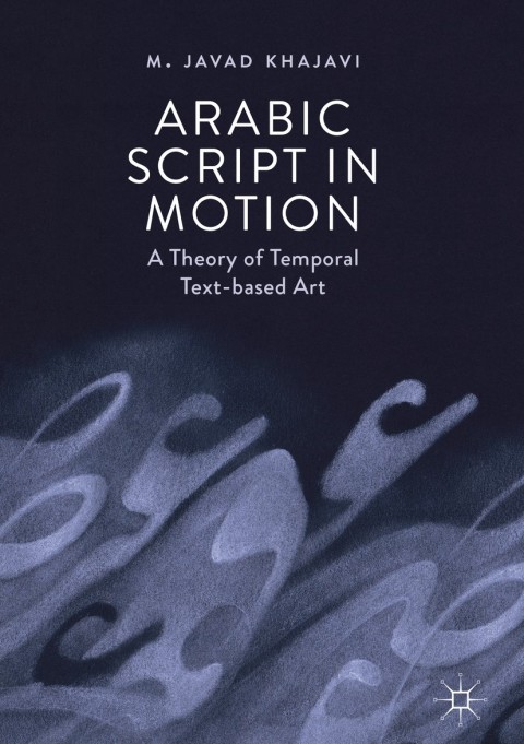 Cover image for book Arabic Script in Motion