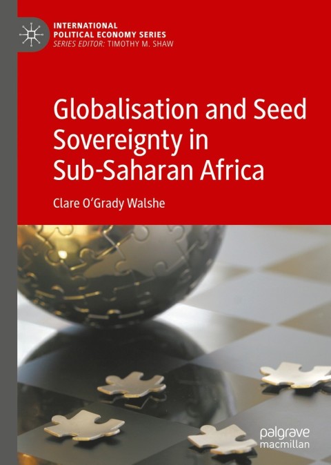 Cover image for book Globalisation and Seed Sovereignty in Sub-Saharan Africa