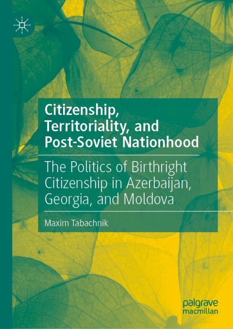 Cover image for book Citizenship, Territoriality, and Post-Soviet Nationhood
