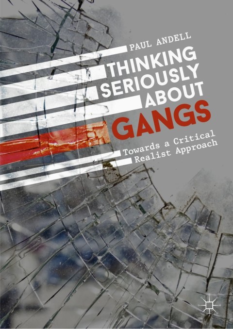 Cover image for book Thinking Seriously About Gangs