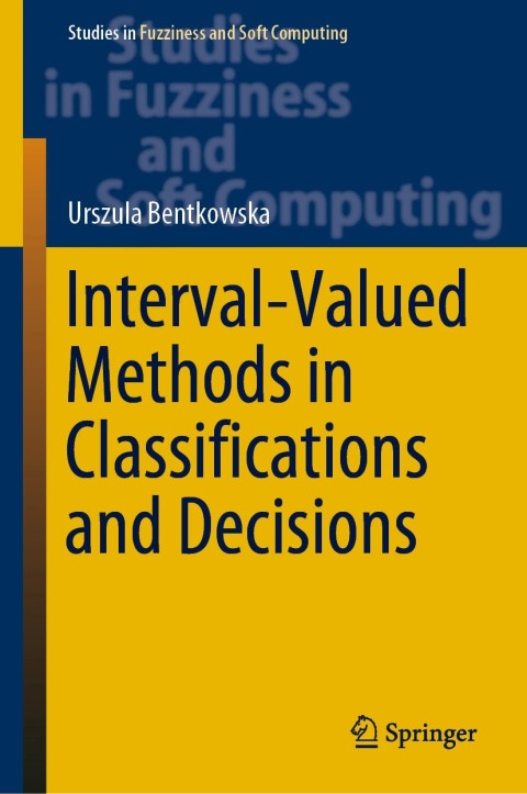Cover image for book Interval-Valued Methods in Classifications and Decisions
