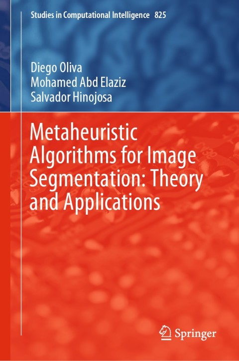 Cover image for book Metaheuristic Algorithms for Image Segmentation: Theory and Applications