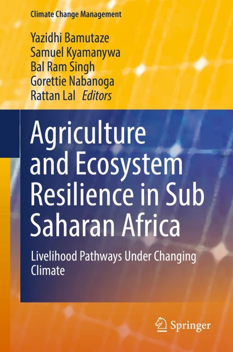 Cover image for book Agriculture and Ecosystem Resilience in Sub Saharan Africa