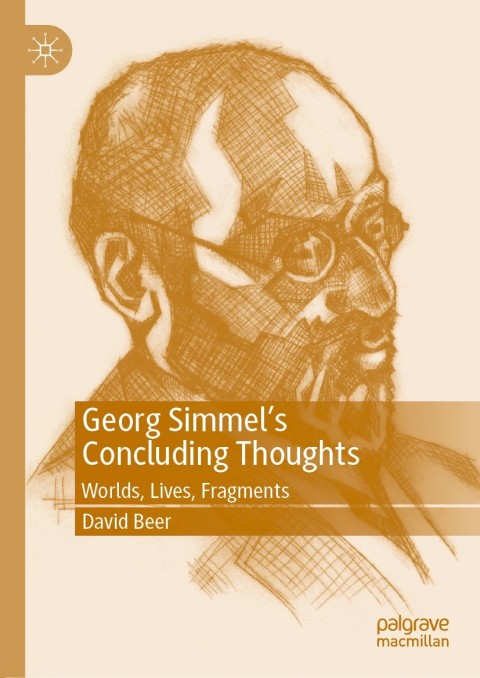 Cover image for book Georg Simmel’s Concluding Thoughts