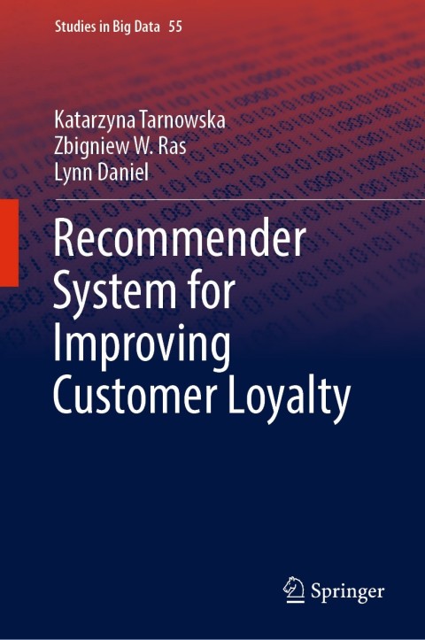 Cover image for book Recommender System for Improving Customer Loyalty