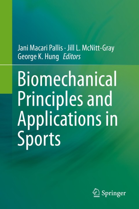 Cover image for book Biomechanical Principles and Applications in Sports