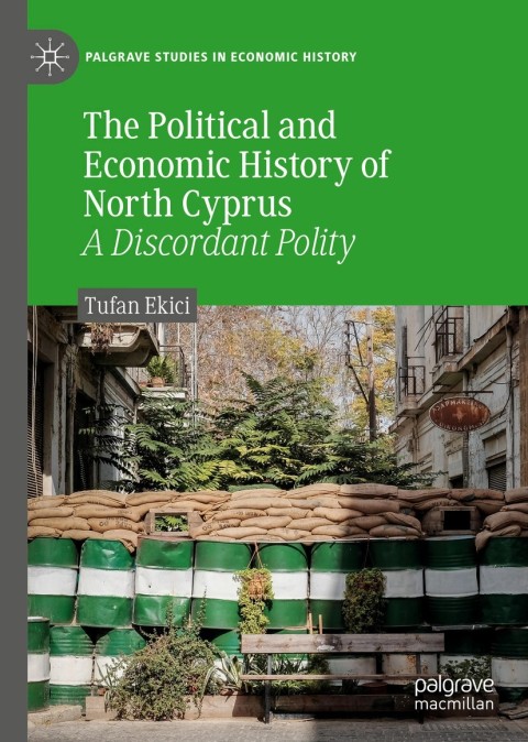 Cover image for book The Political and Economic History of North Cyprus
