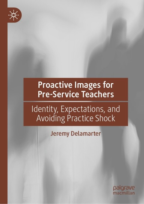 Cover image for book Proactive Images for Pre-Service Teachers