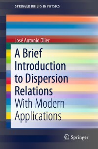 Cover image: A Brief Introduction to Dispersion Relations 9783030135812