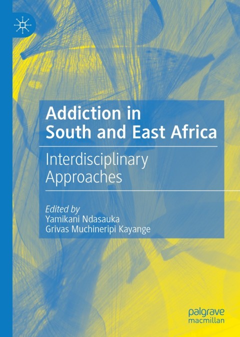 Cover image for book Addiction in South and East Africa