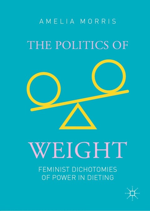 Cover image for book The Politics of Weight