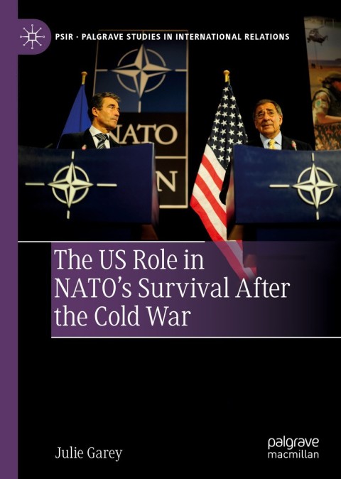 Cover image for book The US Role in NATO’s Survival After the Cold War