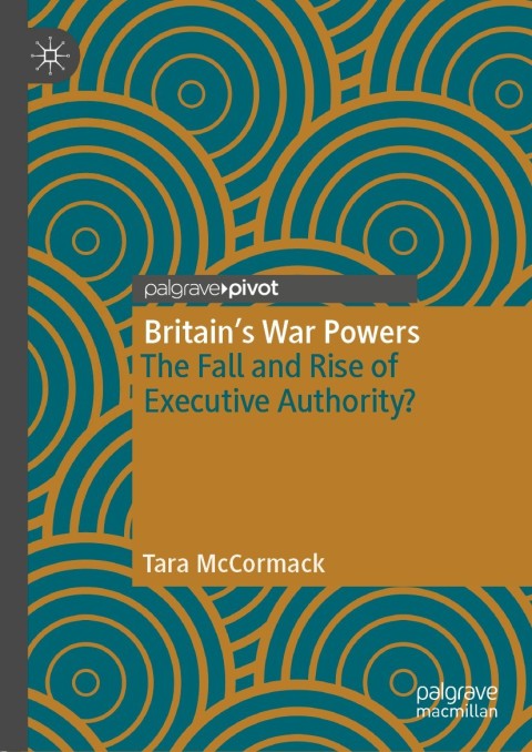 Cover image for book Britain’s War Powers
