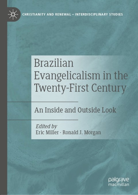 Cover image for book Brazilian Evangelicalism in the Twenty-First Century