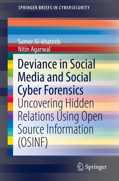 Deviance in Social Media and Social Cyber Forensics 