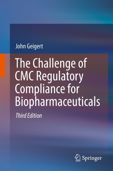 Cover image for book The Challenge of CMC Regulatory Compliance for Biopharmaceuticals