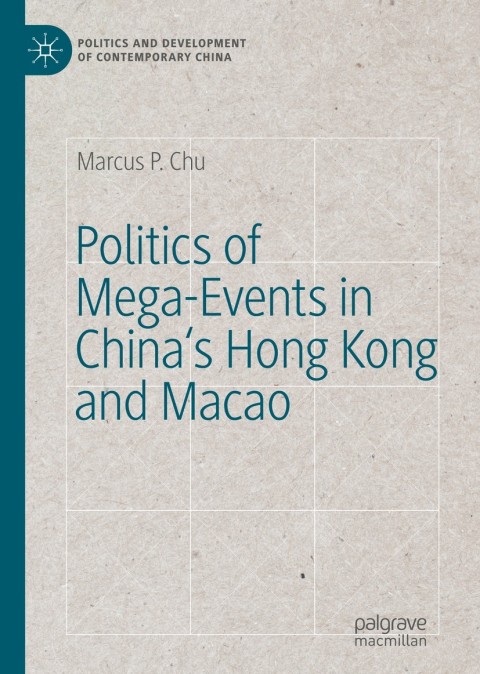 Cover image for book Politics of Mega-Events in China's Hong Kong and Macao