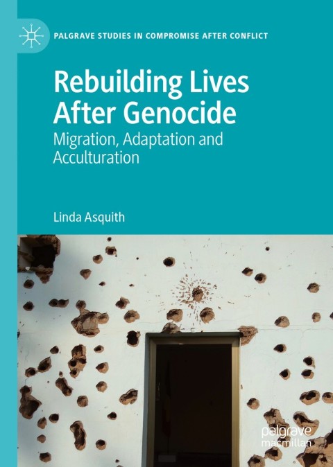 Cover image for book Rebuilding Lives After Genocide