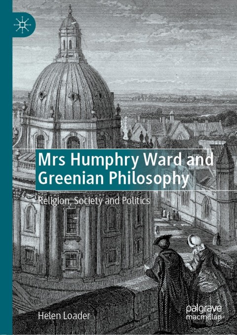 Cover image for book Mrs Humphry Ward and Greenian Philosophy