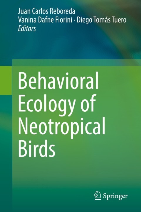 Cover image for book Behavioral Ecology of Neotropical Birds