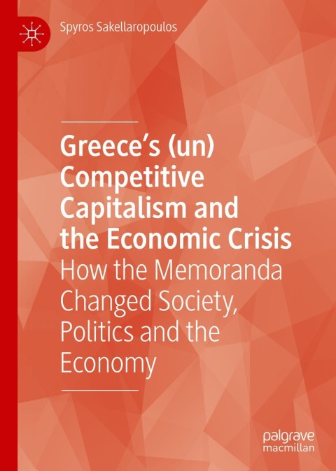 Cover image for book Greece’s (un) Competitive Capitalism and the Economic Crisis