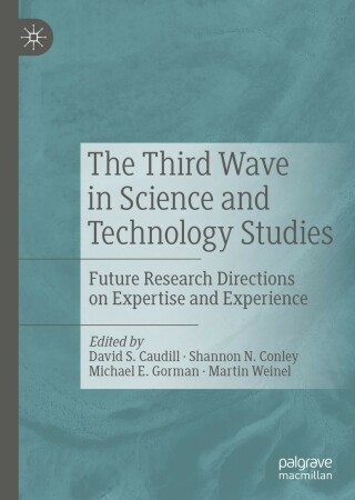 The Third Wave in Science and Technology Studies