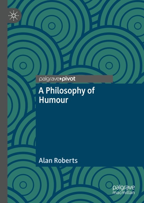 Cover image for book A Philosophy of Humour