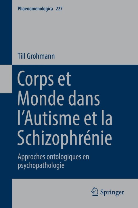 Cover image for book Corps et Monde dans l’Autisme et la Schizophrénie