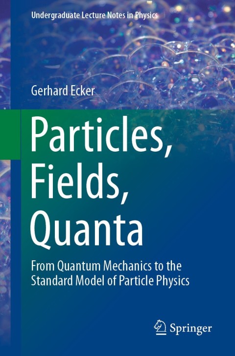 Cover image for book Particles, Fields, Quanta