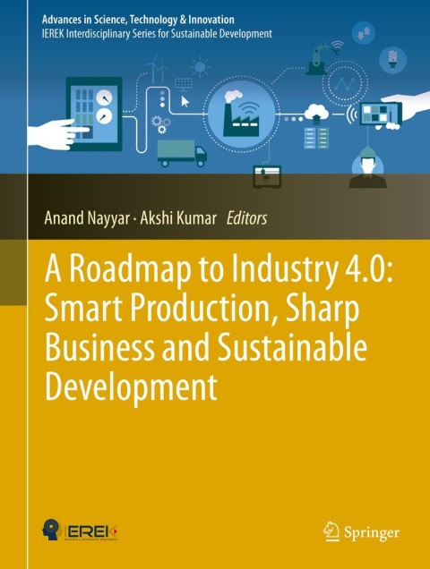 Cover image for book A Roadmap to Industry 4.0: Smart Production, Sharp Business and Sustainable Development