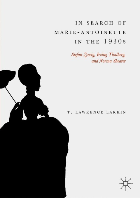 Cover image for book In Search of Marie-Antoinette in the 1930s