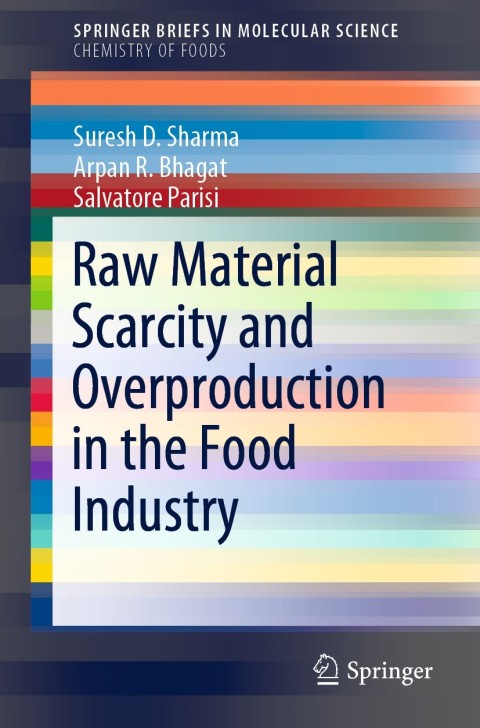 Raw Material Scarcity and Overproduction in the Food Industry 