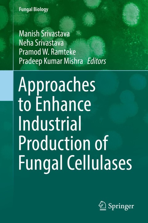 Cover image for book Approaches to Enhance Industrial Production of Fungal Cellulases