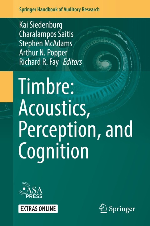 Cover image for book Timbre: Acoustics, Perception, and Cognition